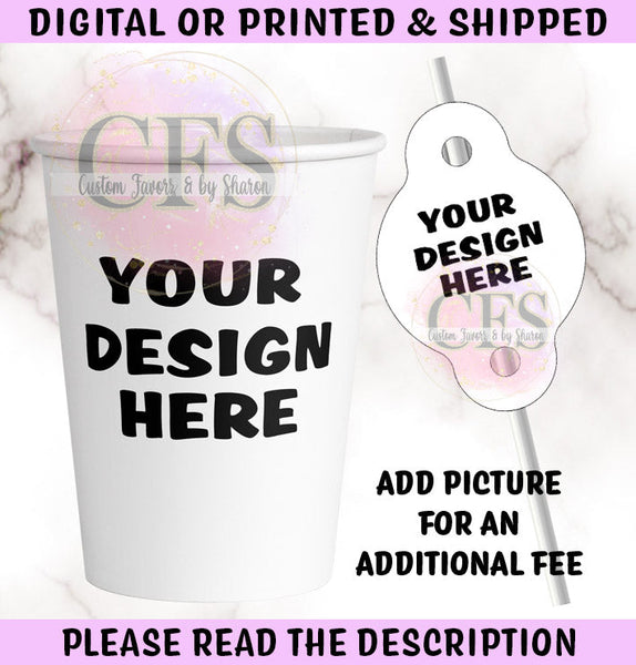 CUSTOM DESIGNED PARTY CUP & STRAW TAG Custom Favorz by Sharon