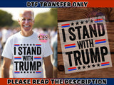 I Stand With Trump - DTF