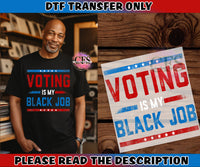 Kamala Harris - Voting Is My Black Job - DTF