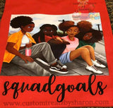 SQUAD GOALS TEE Custom Favorz by Sharon